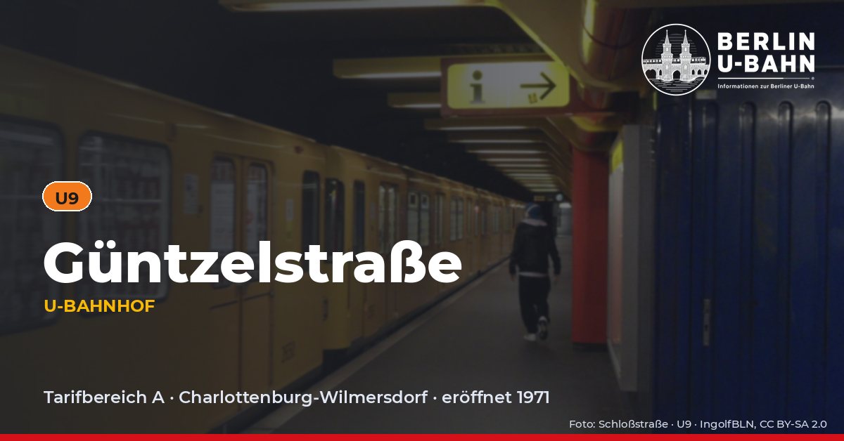 U-Bahnhof Güntzelstraße